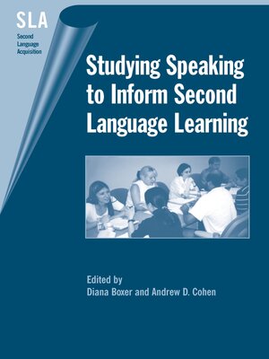 cover image of Studying Speaking to Inform Second Language Learning